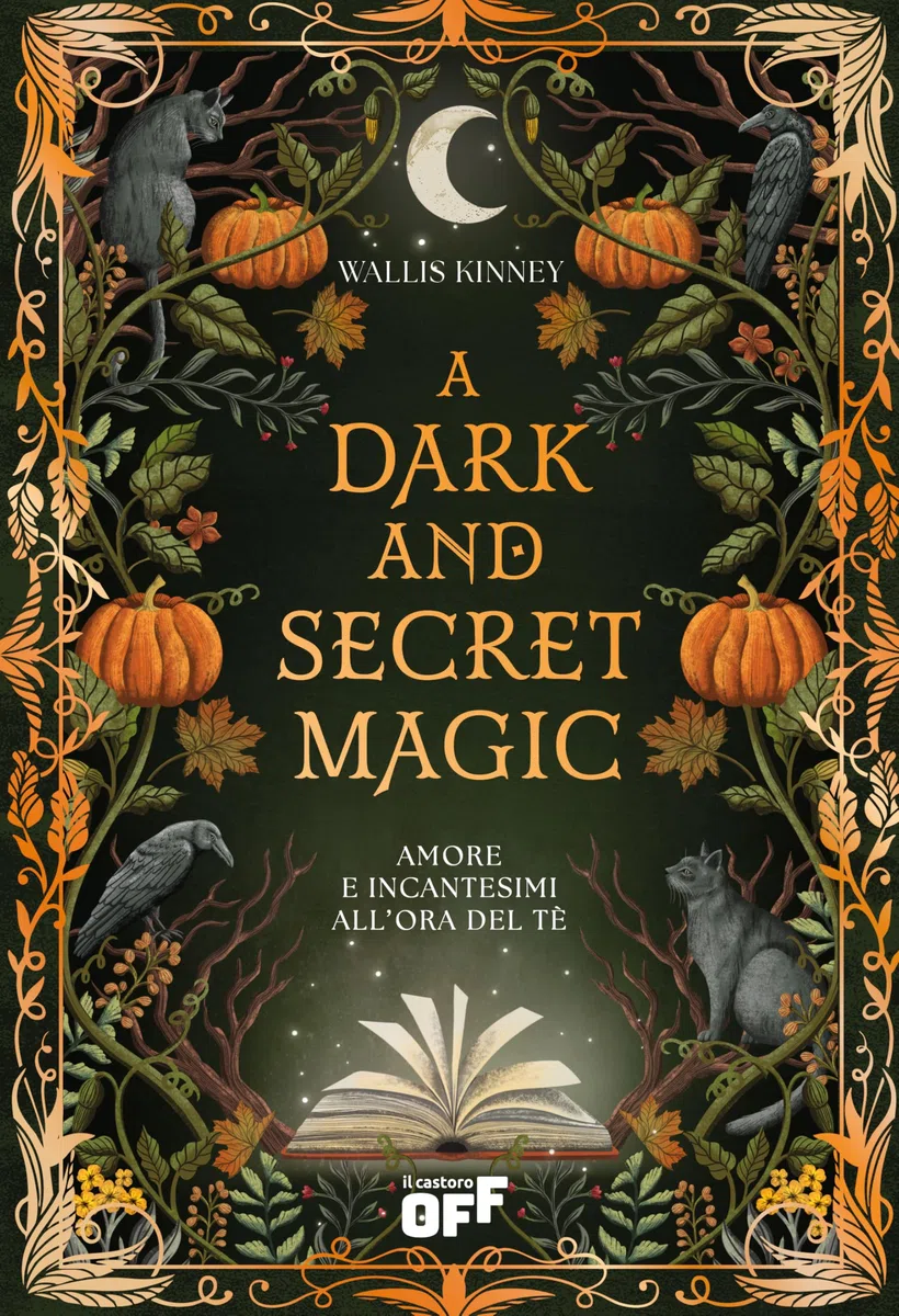 A Dark and Secret Magic. Amore e incantesimi all’ora del tè