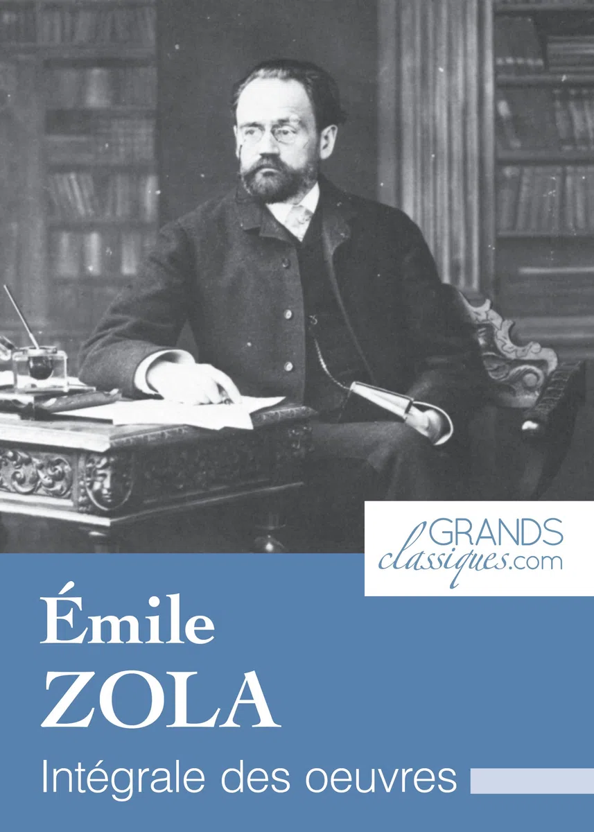 Émile Zola: Intégrale des œuvres (French Edition)