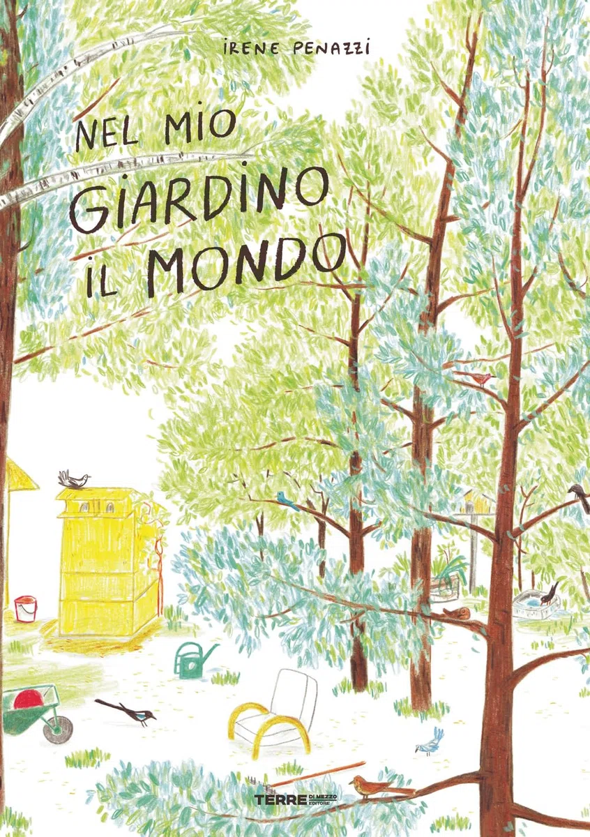 Nel mio giardino il mondo. Ediz. a colori