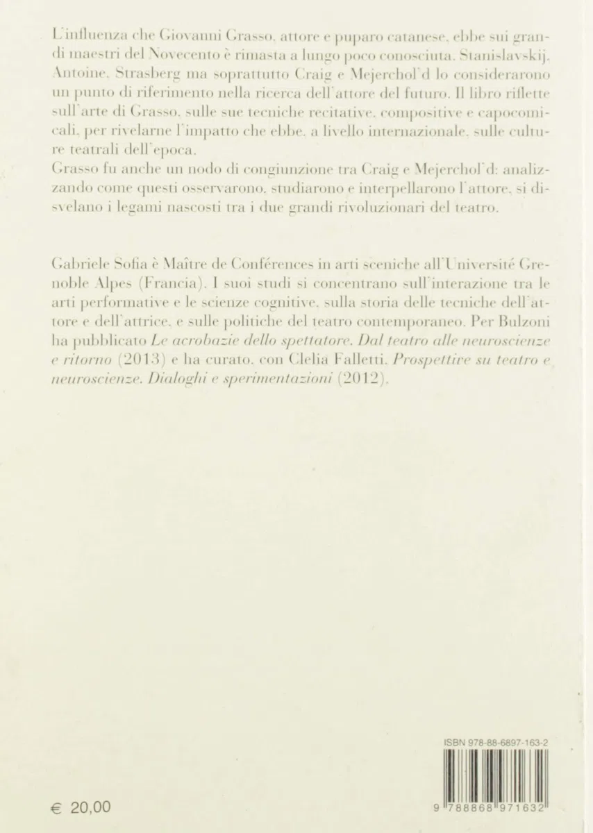 L'arte di Giovanni Grasso e le rivoluzioni teatrali di Craig e Mejerchol'd: Biblioteca Teatrale/Studi e Testi 193