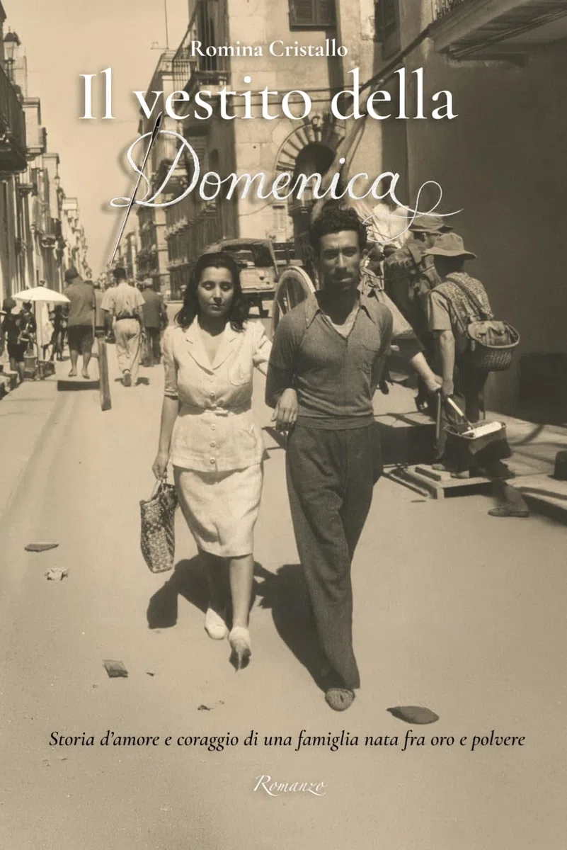 Il vestito della Domenica: Storia d'amore e coraggio di una famiglia nata fra oro e polvere