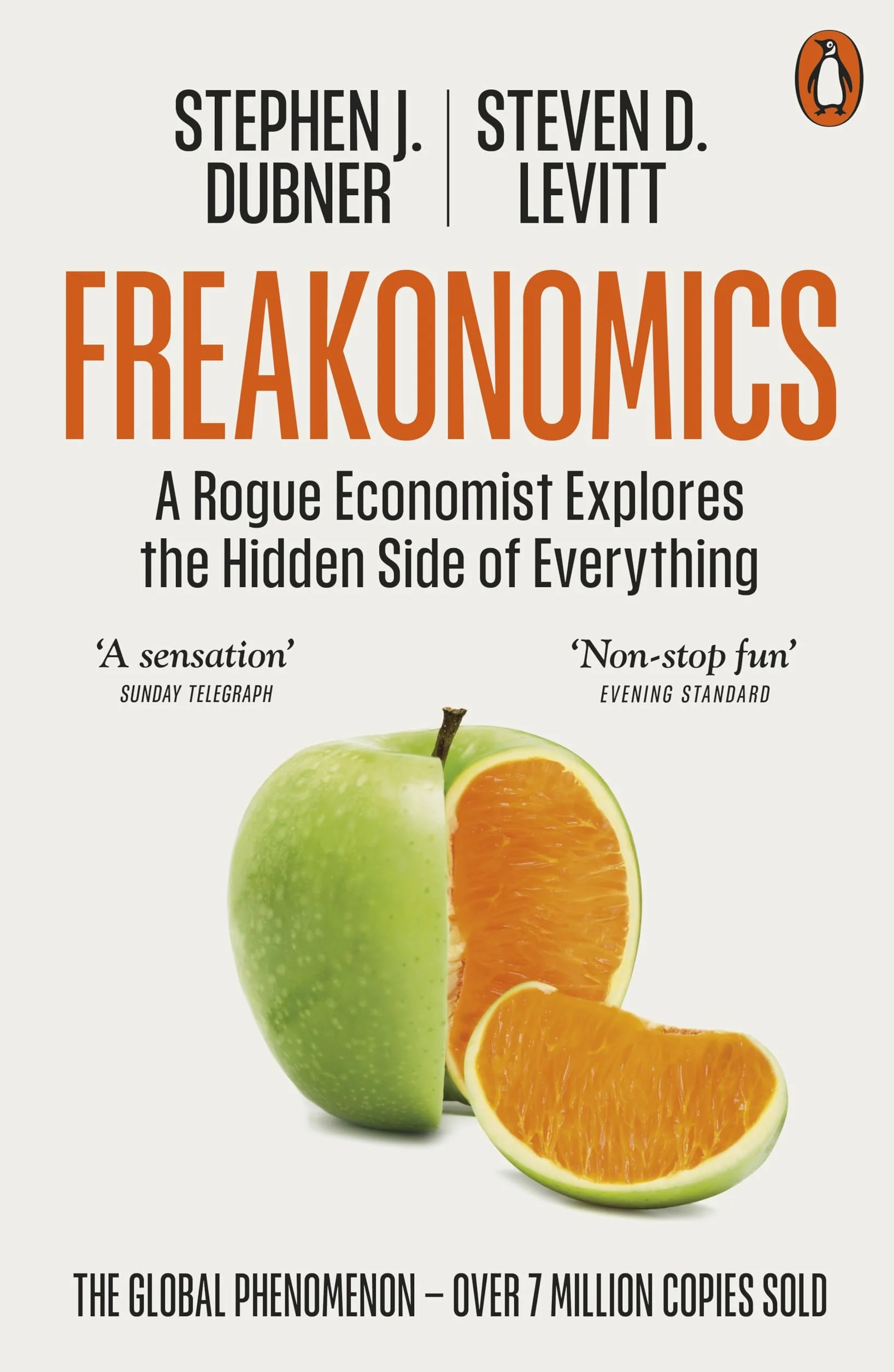 Freakonomics : A Rogue Economist Explores the Hidden Side of Everything