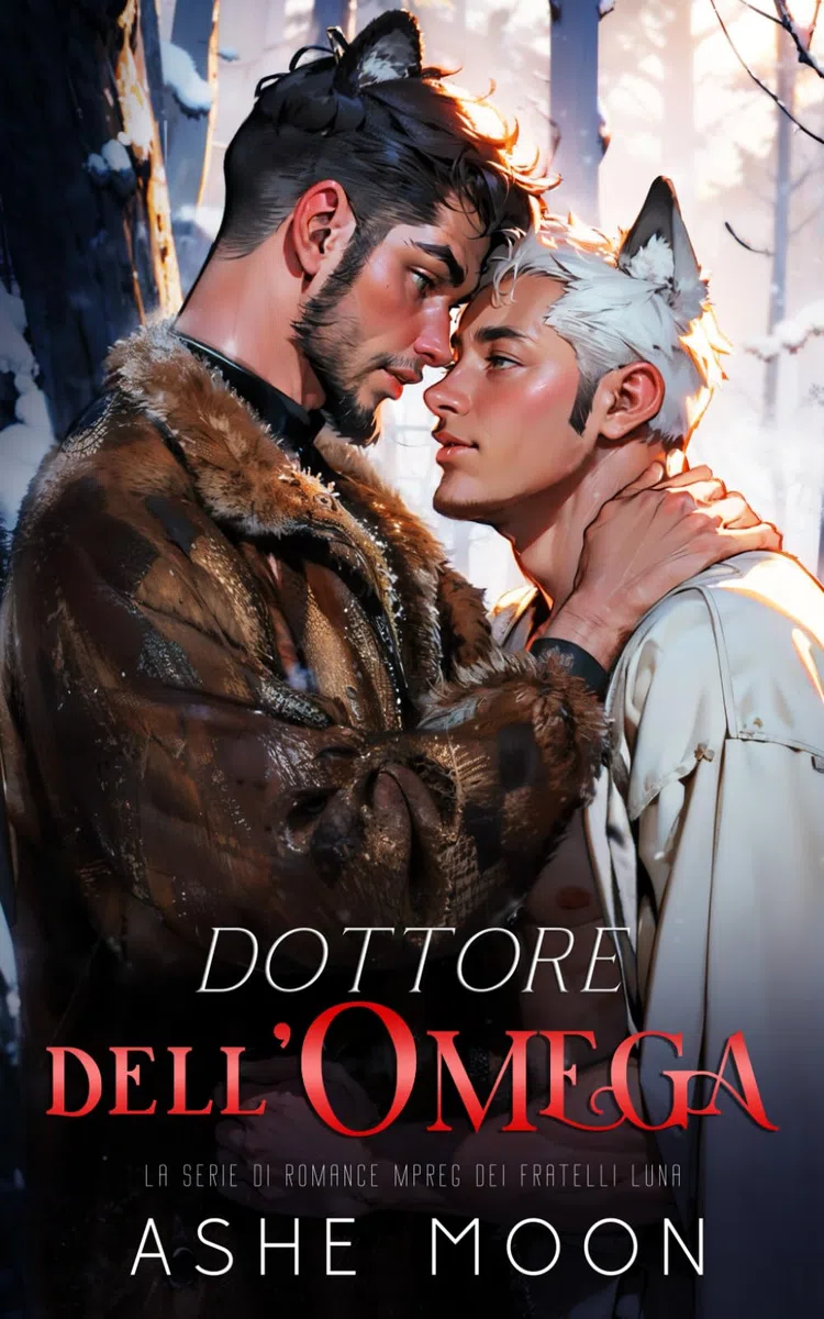 Dottore dell'Omega: Una storia d'amore MM Mpreg con mutaforma gay: 2