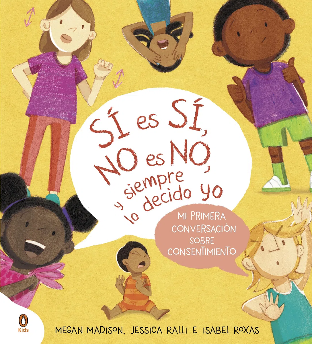 Sí es sí, no es no, y siempre lo decido yo: Mi primera conversación sobre consentimiento