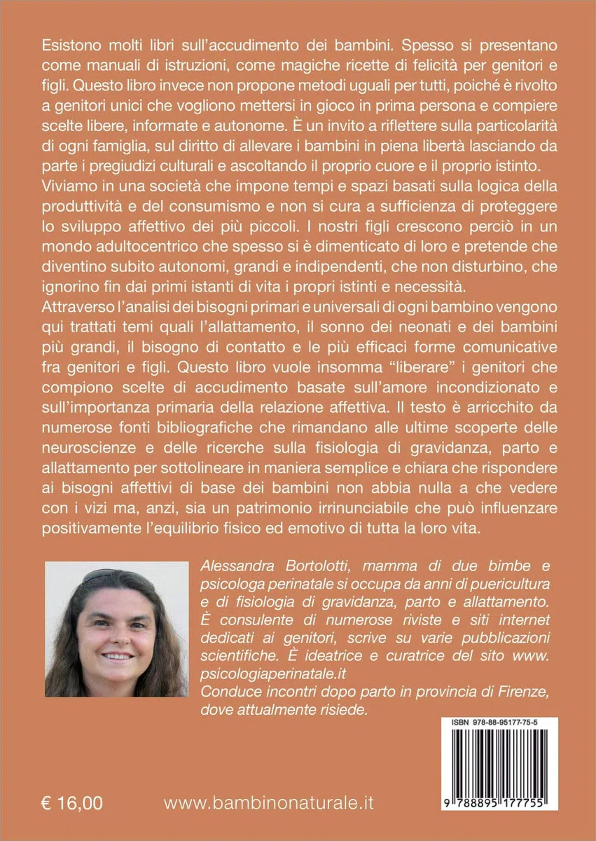 E se poi prende il vizio?: Pregiudizi culturali e bisogni irrinunciabili dei nostri bambini – Sfatare luoghi comuni per crescerli sereni