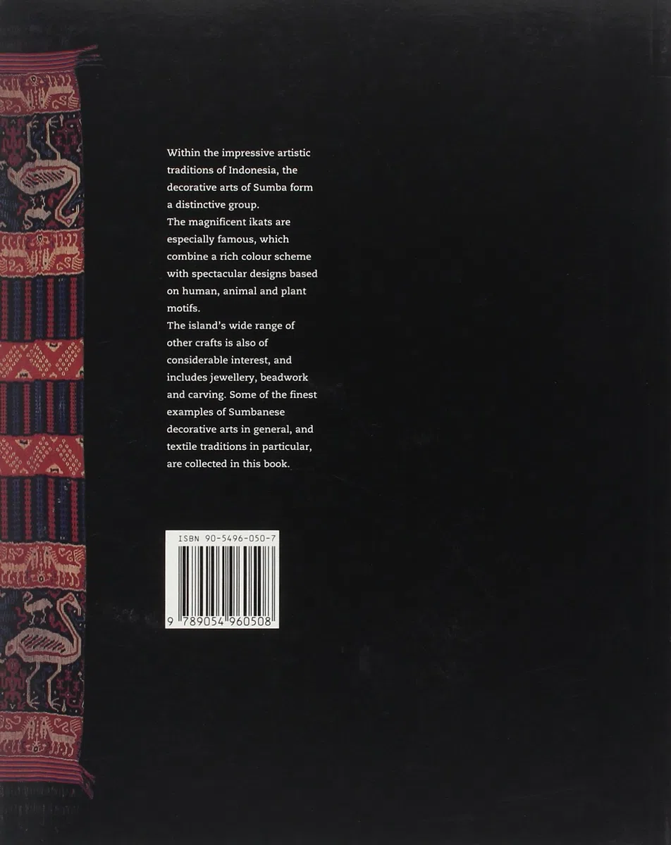 Decorative arts of Sumba. Ediz. illustrata: Decorative Arts and Cultural Life
