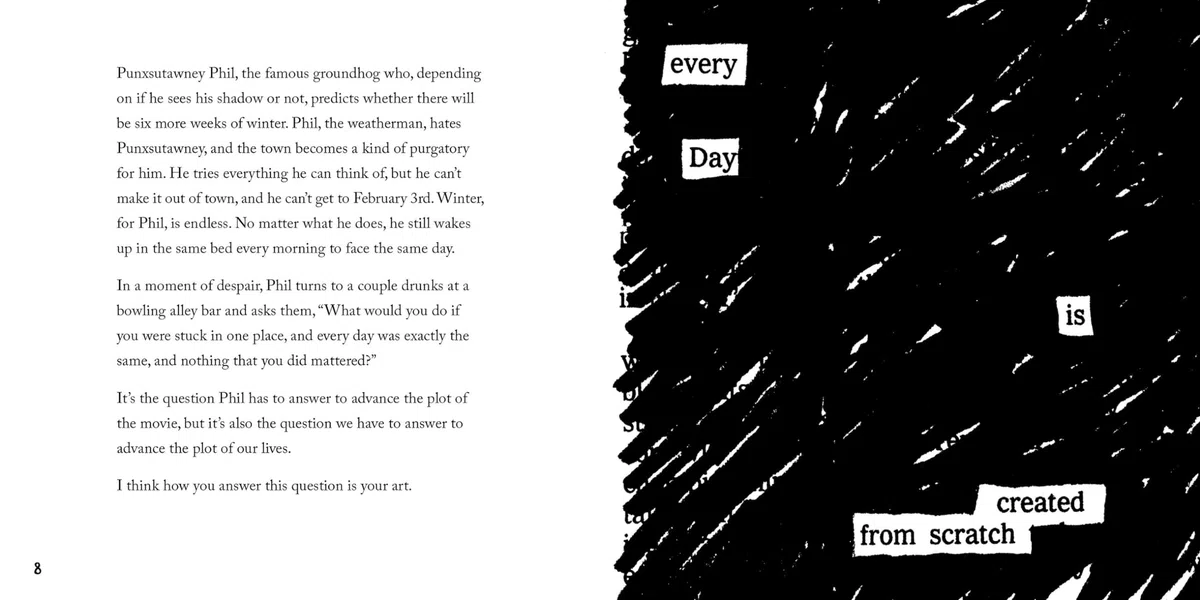 Keep Going: 10 Ways To Stay Creative In Good Times And Bad (Austin Kleon)