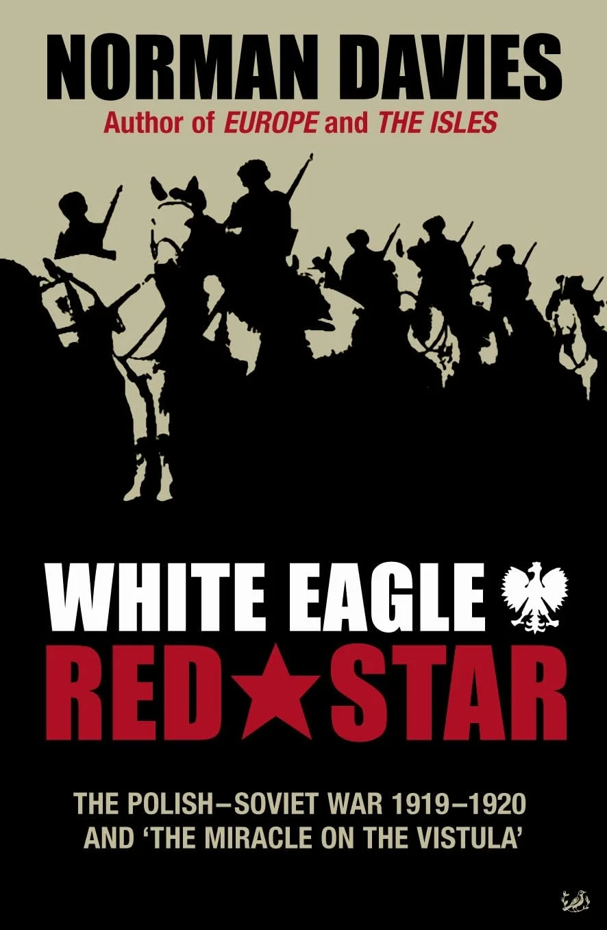 White Eagle, Red Star: The Polish-Soviet War 1919-20