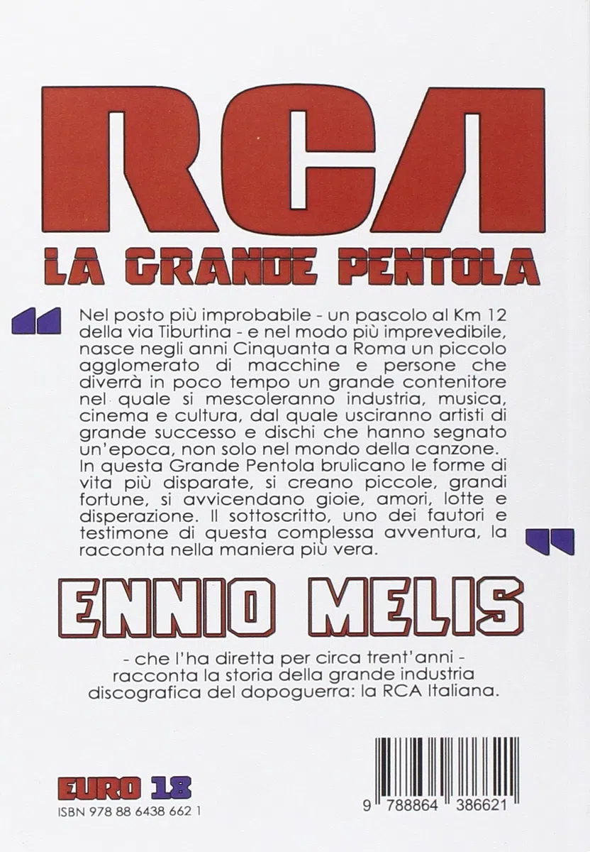 Storia della RCA: La Grande Pentola