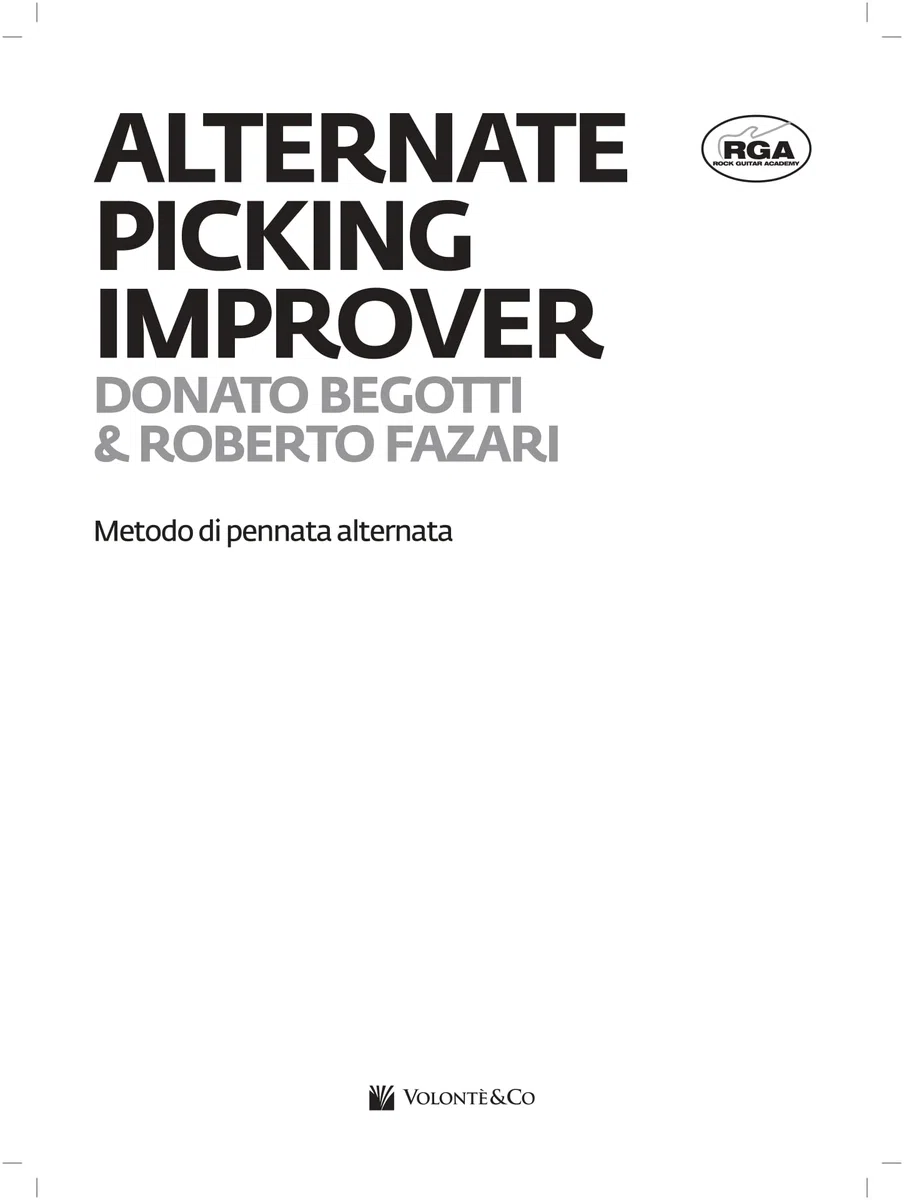Alternate Picking Improver. Metodo per chitarra di pennata alternata. Con video in streaming. Con File audio per il download