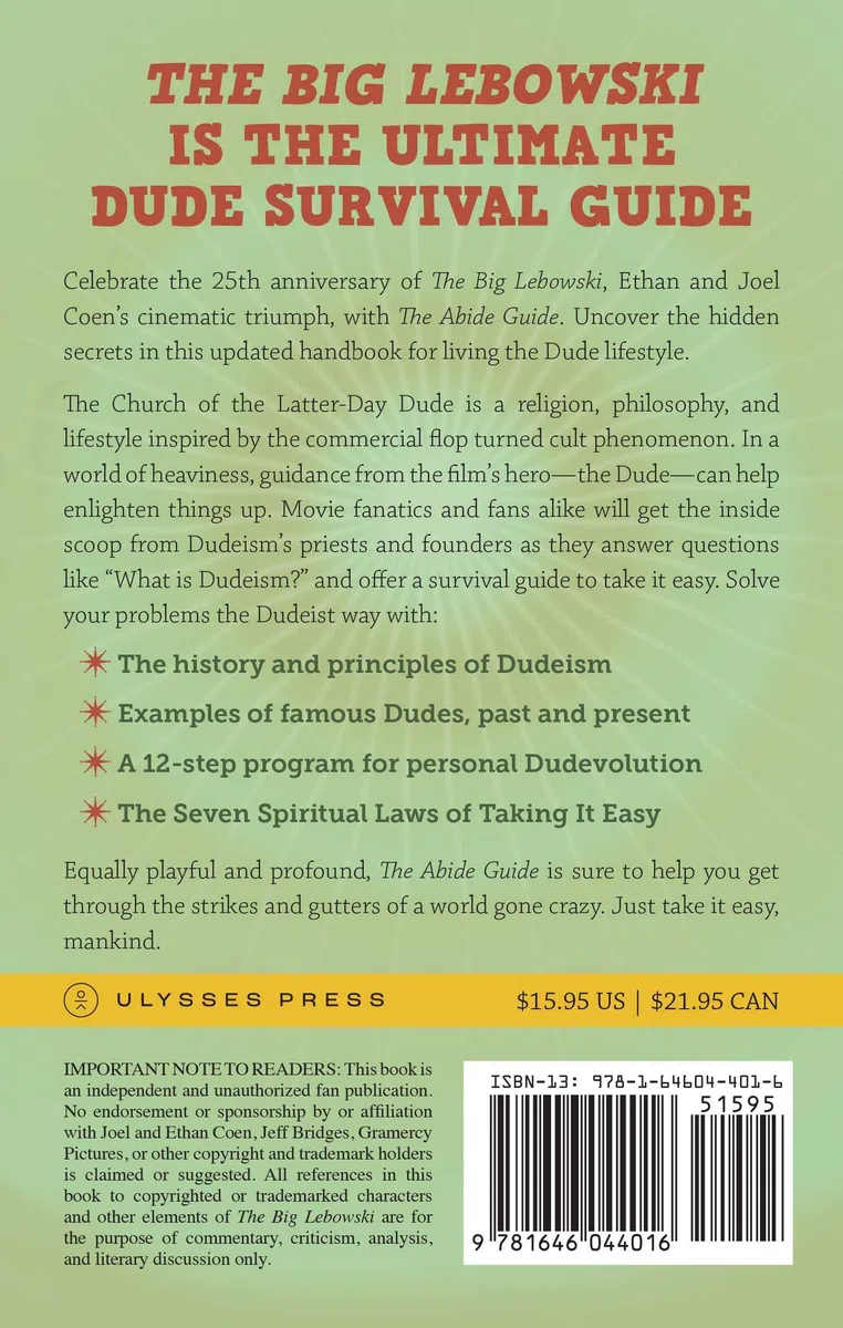 The Abide Guide: Living Like Lebowski