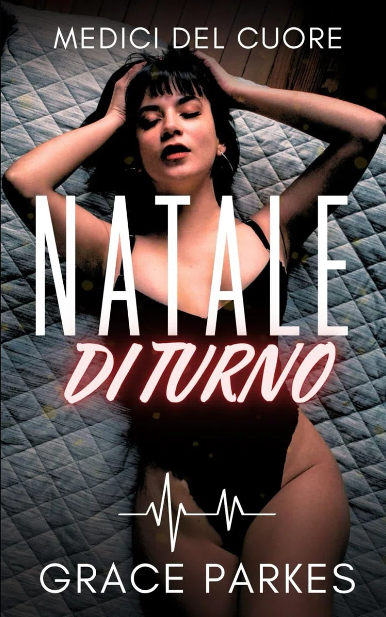 Natale di Turno: Una romance medica saffica, intensa e sensuale