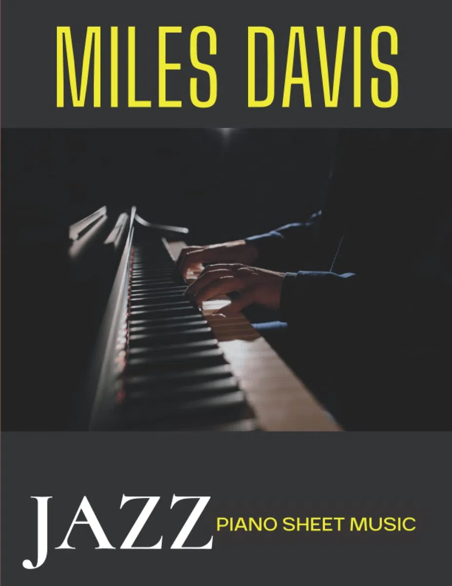 Miles Davis Piano Sheet Music: Jazz Piano Solo Collection of 19 Songs