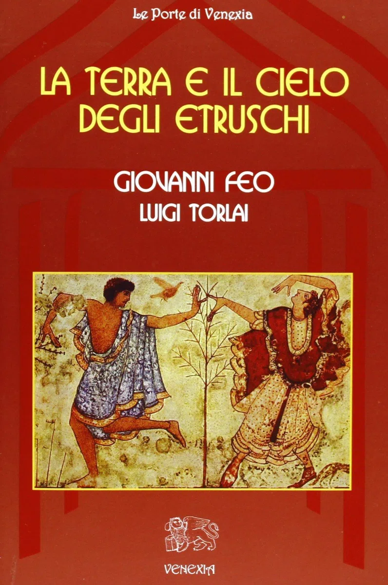 La terra e il cielo degli Etruschi