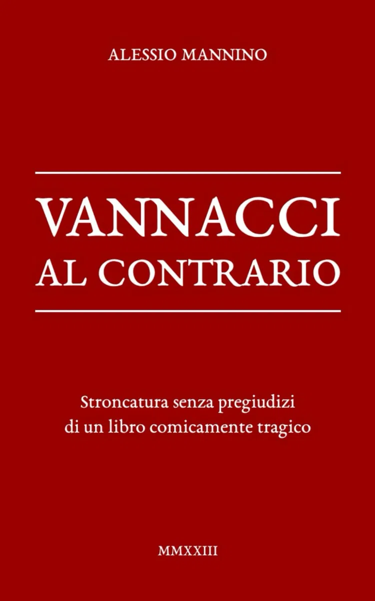 Vannacci al Contrario: Stroncatura senza pregiudizi di un libro comicamente tragico