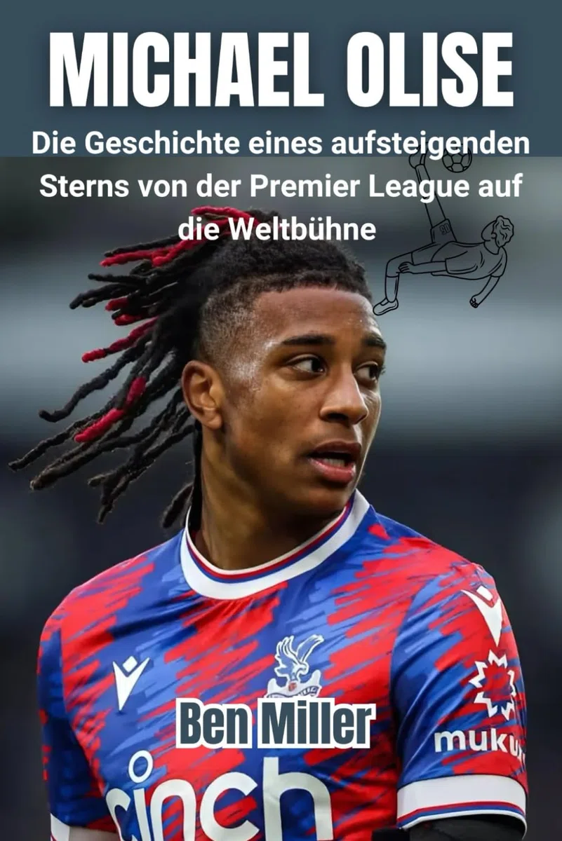 MICHAEL OLISE: Die Geschichte eines aufsteigenden Sterns von der Premier League auf die Weltbühne
