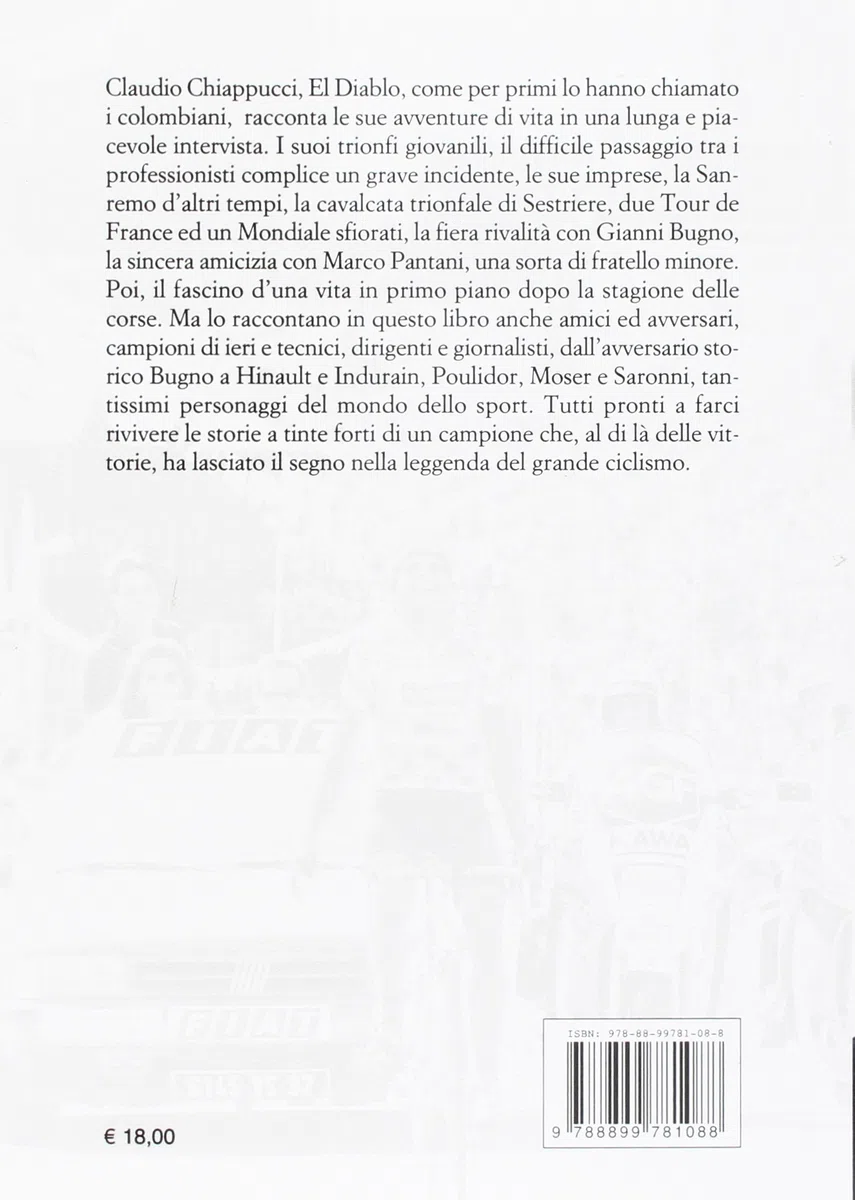 El Diablo racconta. Chiappucci, una vita in fuga