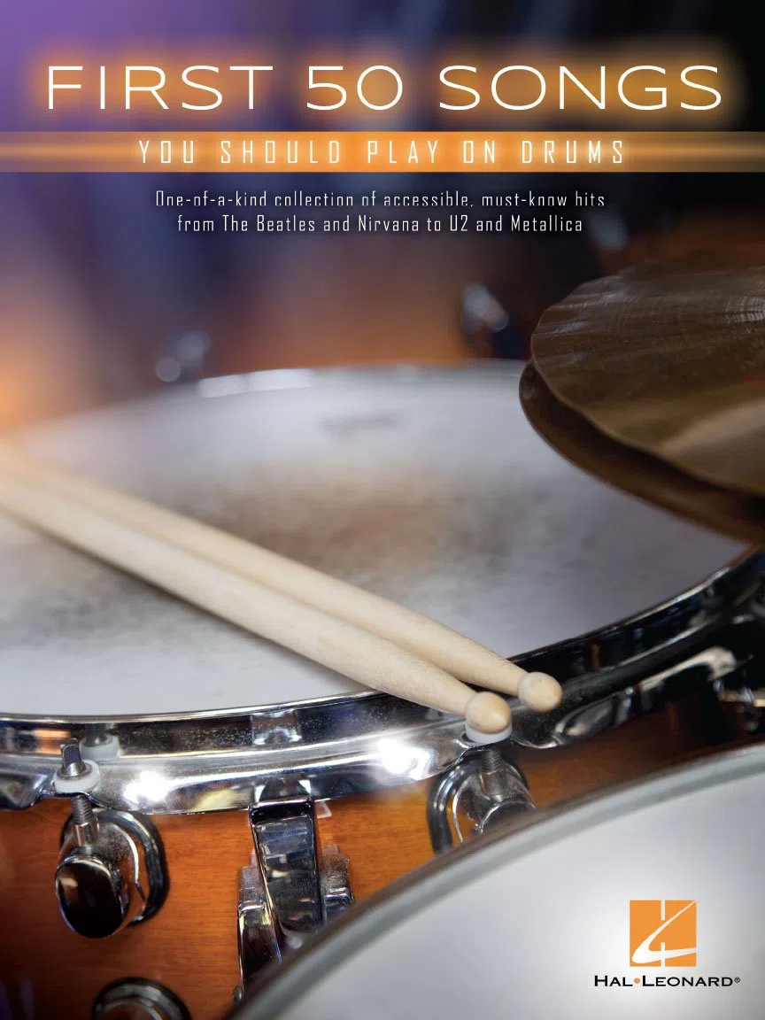 First 50 Songs You Should Play on Drums: Various Artists | per Batteria per Principianti con Notazione per Batteria e Guide del Drum Kit | 50 Brani Rock Pop Funk per Studio e Repertorio