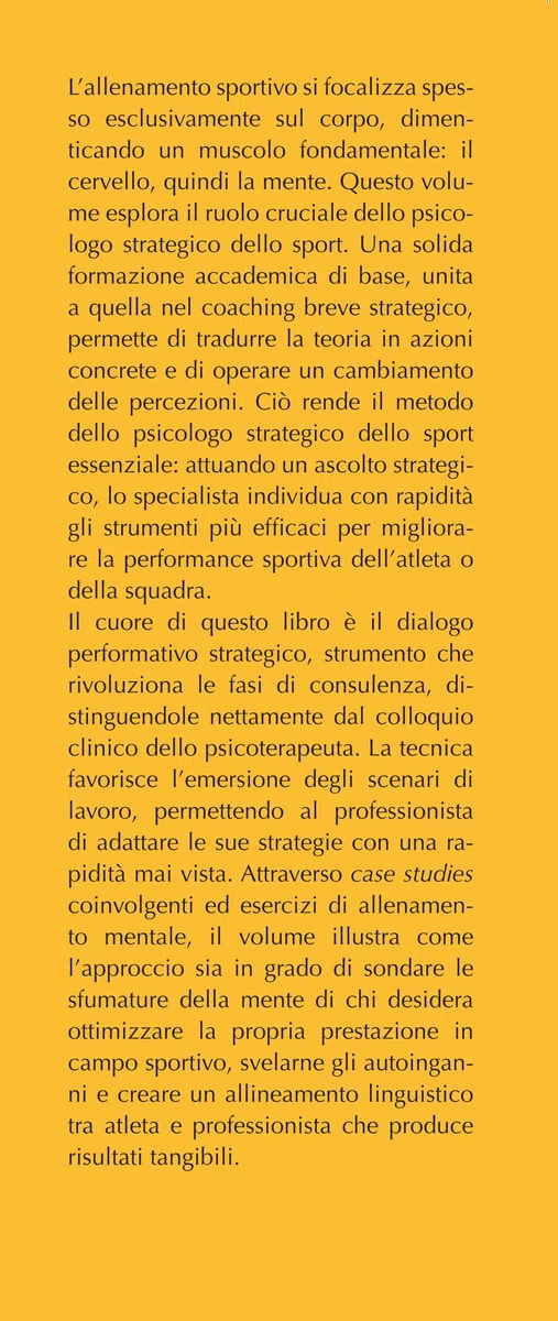 Allenamenti vincenti. Migliora la tua performance con lo psicologo strategico dello sport
