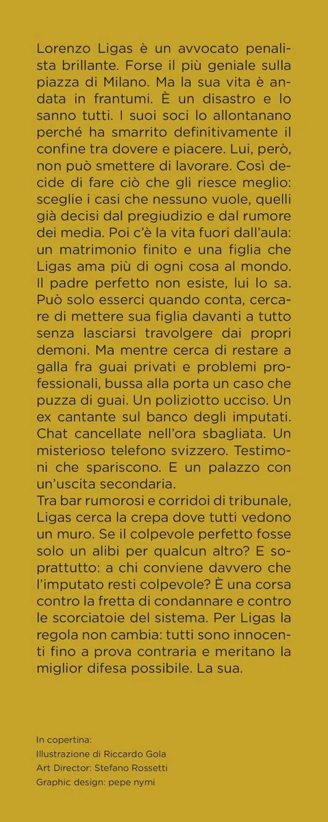 Un caso complicato per l'avvocato Ligas. Perdenti