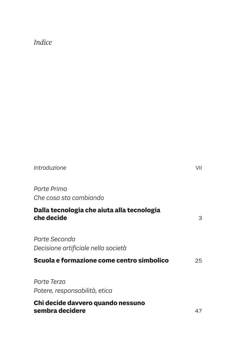 Decisioni artificiali. Come stiamo delegando scelte, potere e responsabilità all'intelligenza artificiale e alle macchine