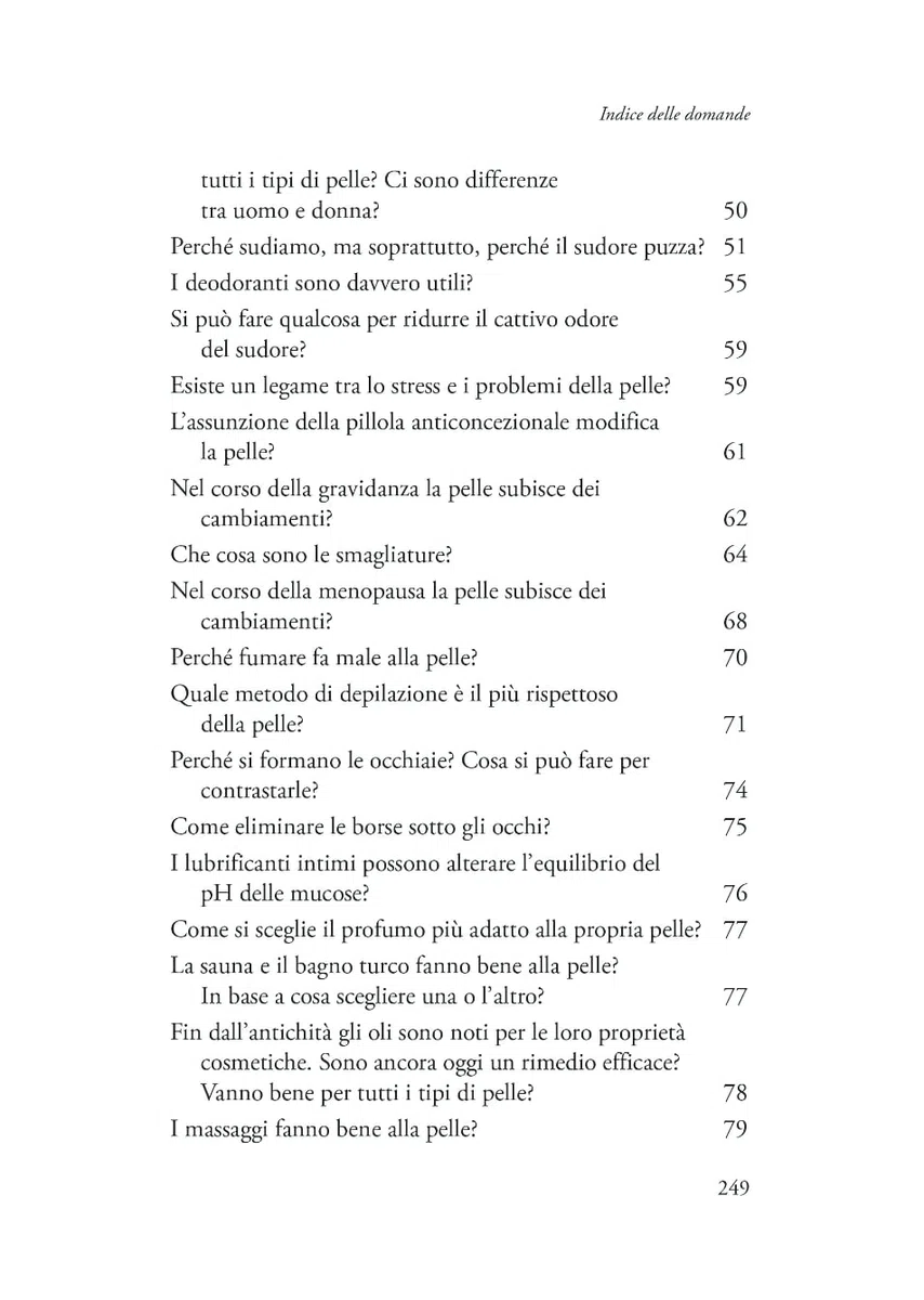 Questioni di pelle. Tutte le risposte e le ricette per la tua bellezza e la scelta dei cosmetici
