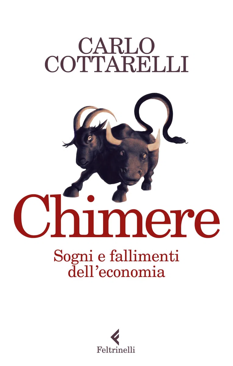 Chimere. Sogni e fallimenti dell'economia (Italiano)