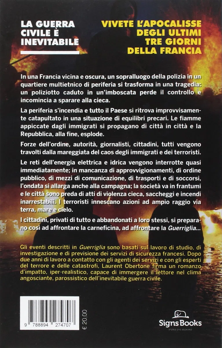 Il giorno in cui tutto si incendiò. Guerriglia