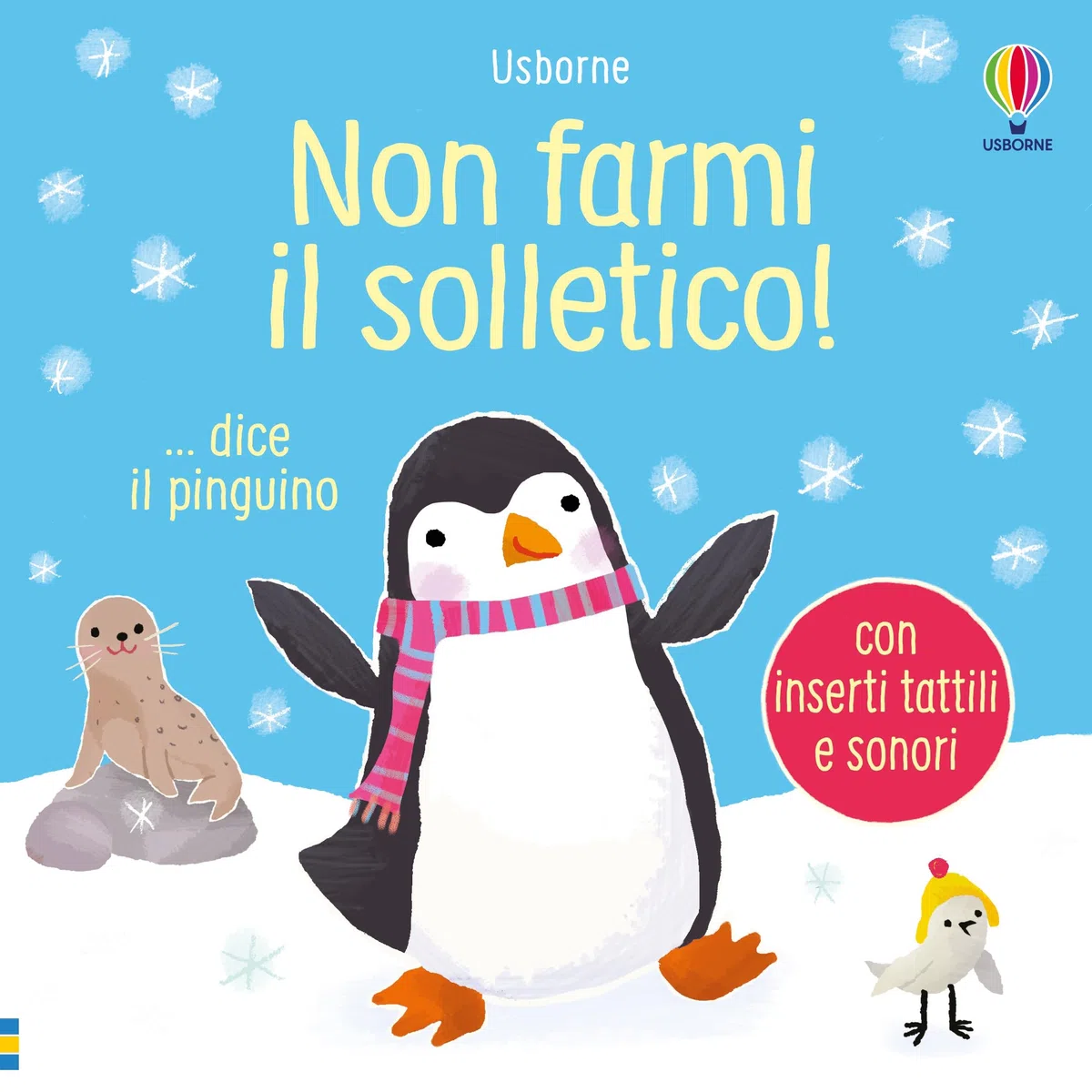 Non farmi il solletico!: Non farmi il solletico! ... dice il pinguino