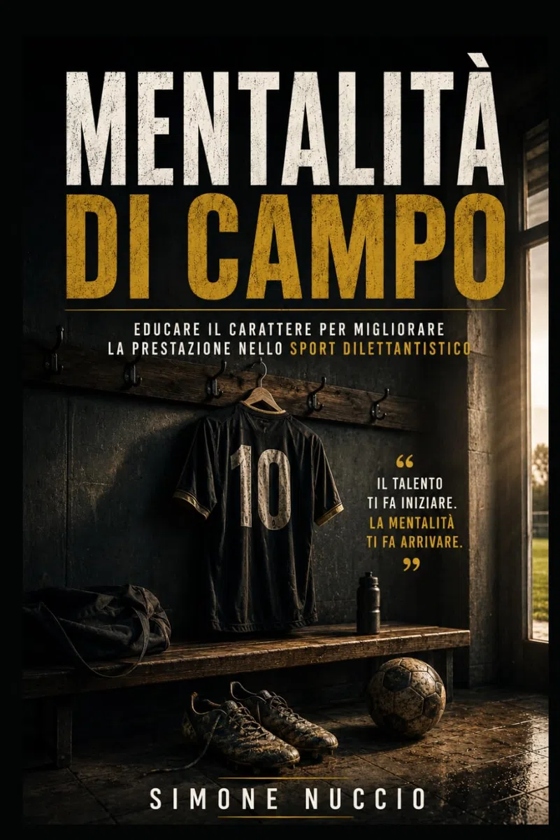 Mentalità di Campo: Sport, educazione e crescita personale
