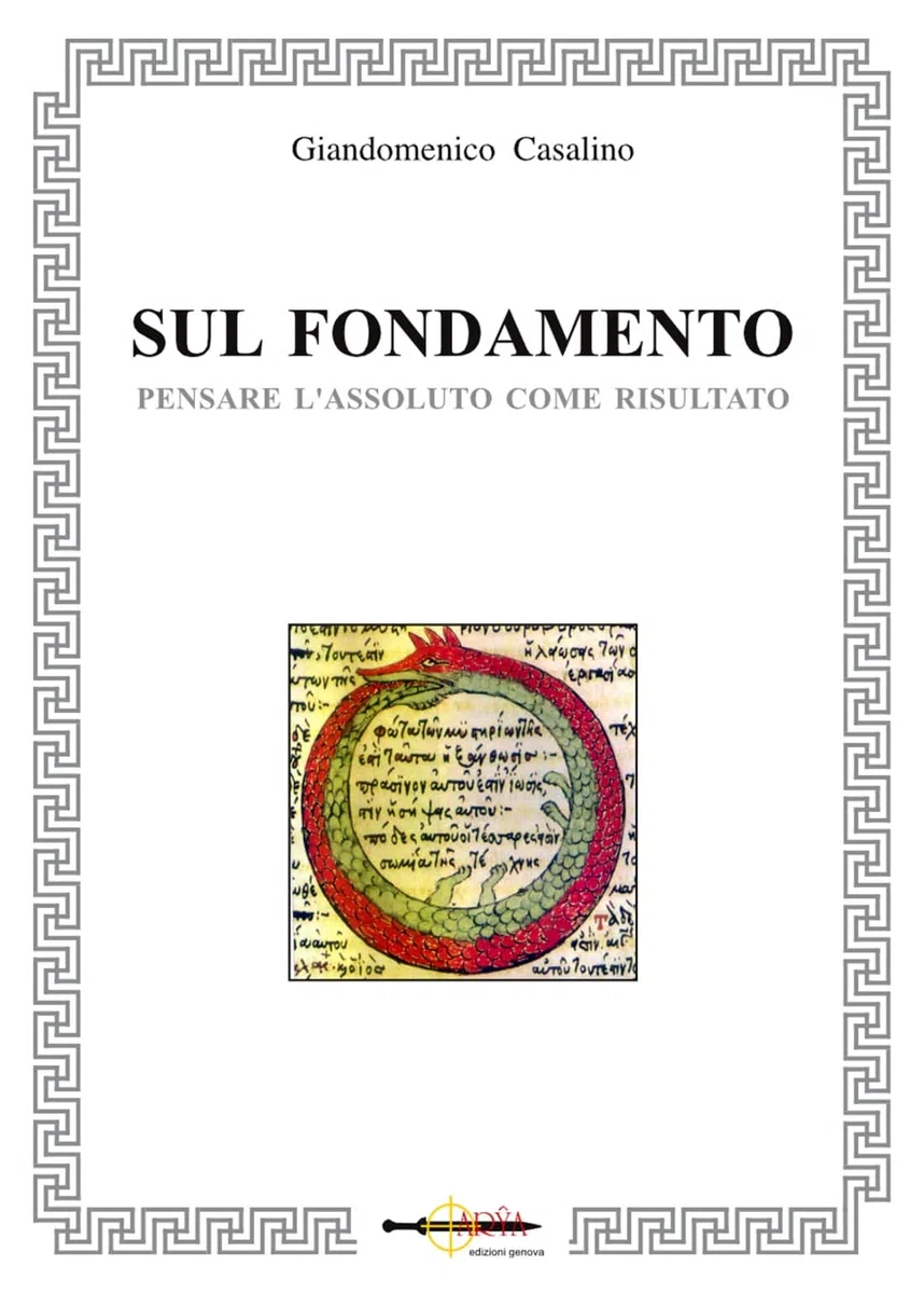 Sul fondamento. Pensare l'assoluto come risultato