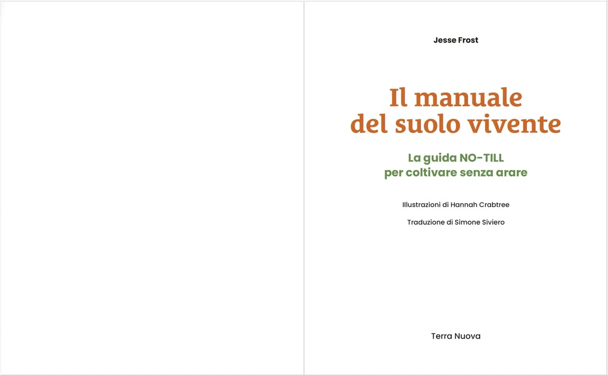 Il manuale del suolo vivente. La guida No-till per coltivare senza arare