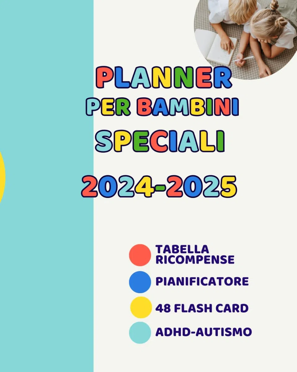 PLANNER PER BAMBINI SPECIALI: 2024-2025