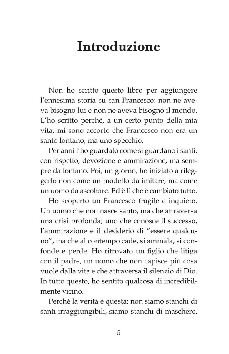L'eresia di Francesco. Storia di un santo che divenne uomo fino in fondo