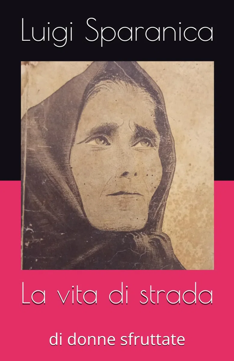 La vita di strada: di donne sfruttate