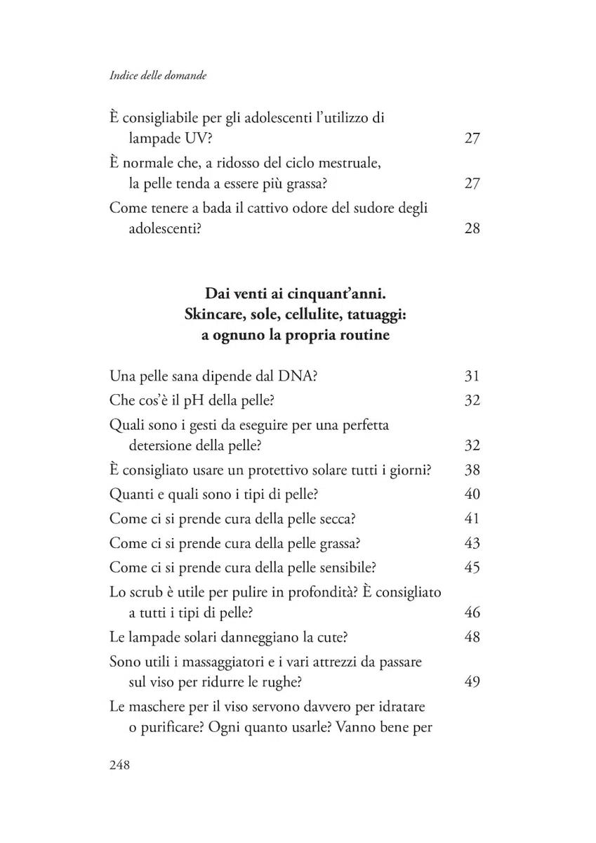 Questioni di pelle. Tutte le risposte e le ricette per la tua bellezza e la scelta dei cosmetici